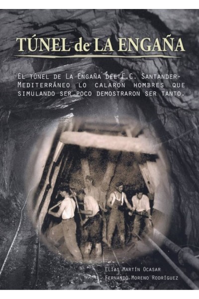 TÚNEL DE LA ENGAÑA