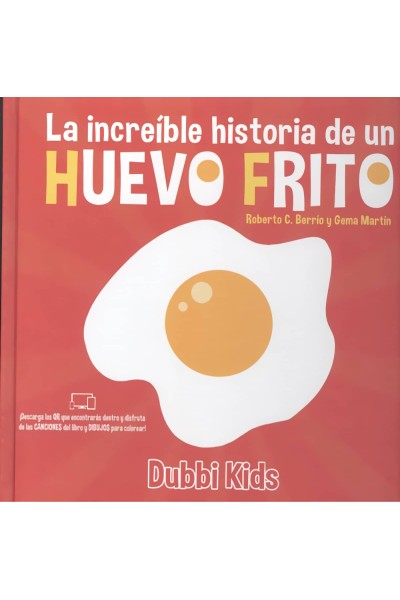 LA INCREÍBLE HISTORIA DE UN HUEVO FRITO
