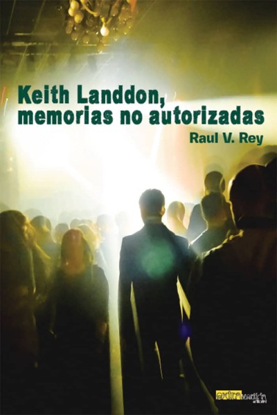 KEITH LANDDON MEMORIAS NO AUTORIZADAS