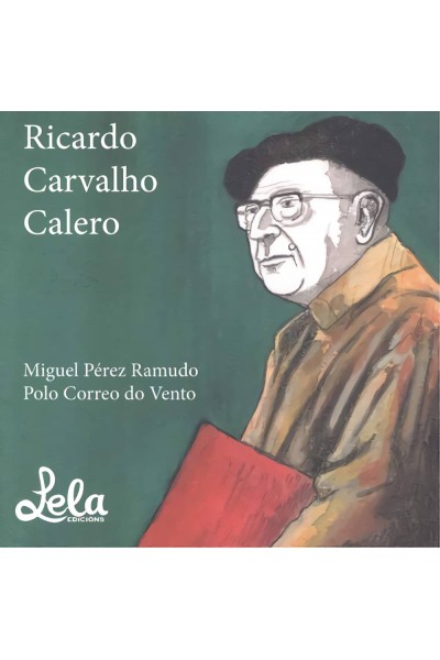 PEQUENA BIOGRAFÍA DE DON RICARDO CARVALHO CALERO.