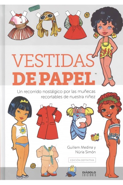 VESTIDAS DE PAPEL. EDICIÓN DEFINITIVA