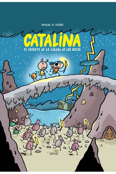 CATALINA. EL SECRETO DE LA CIUDAD DE LAS RATAS