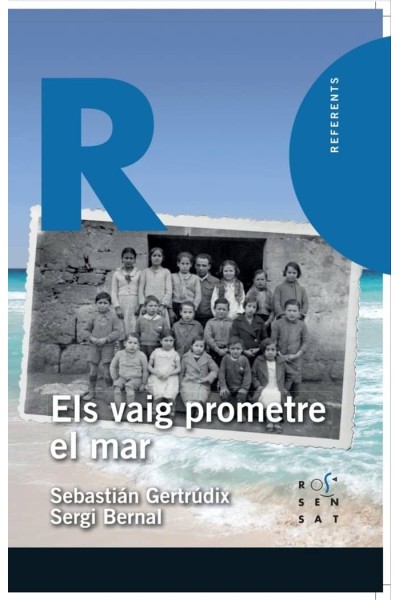 VAIG PROMETRE EL MAR,ELS