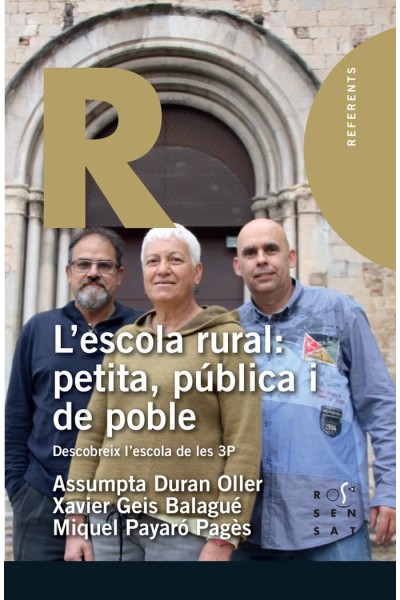 LESCOLA RURAL: PETITA, PUBLICA I DE POBLE
