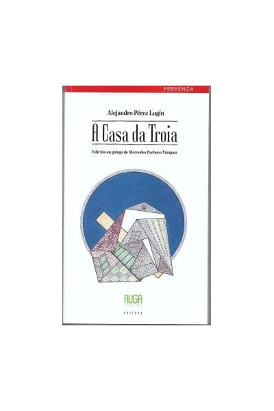 A CASA DE TROIA- GALLEGO