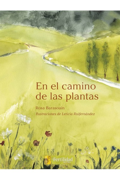 EN EL CAMINO DE LAS PLANTAS