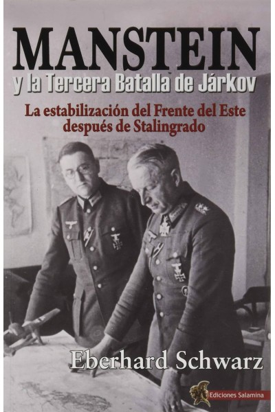 MANSTEIN Y LA TERCERA BATALLA DE JÁRKOV