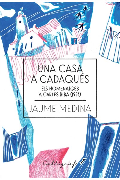 UNA CASA A CADAQUÉS