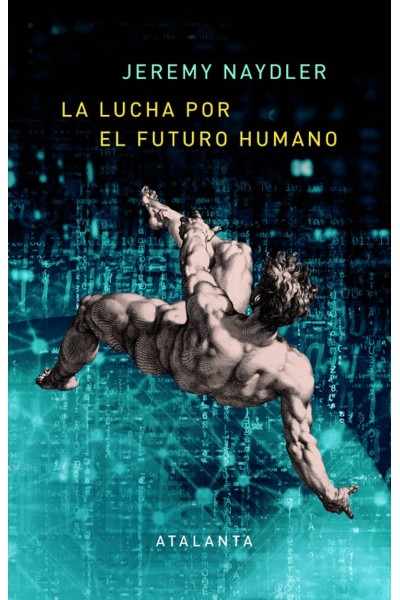 LA LUCHA POR EL FUTURO HUMANO