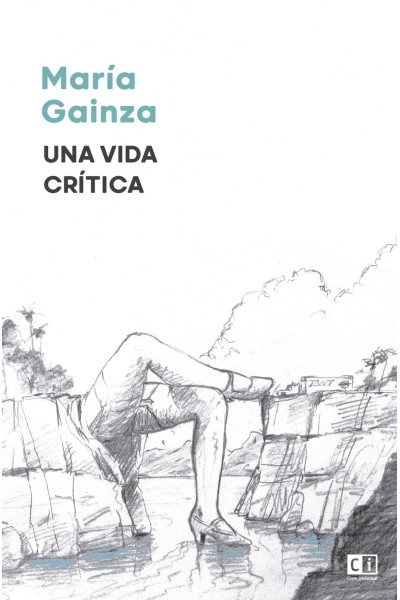 UNA VIDA CRÍTICA