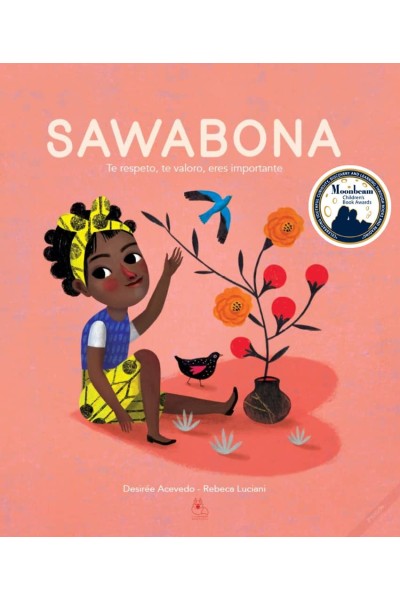 SAWABONA : TE RESPETO , TE VALORO , ERES IMPORTANTE