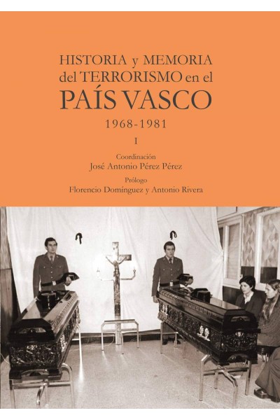 HISTORIA Y MEMORIA DEL TERRORISMO EN EL PAÍS VASCO