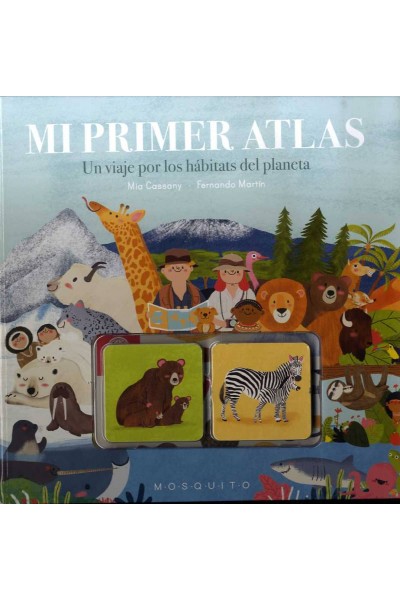 MI PRIMER ATLAS: UN VIAJE POR LOS HÁBITATS DEL PLANETA