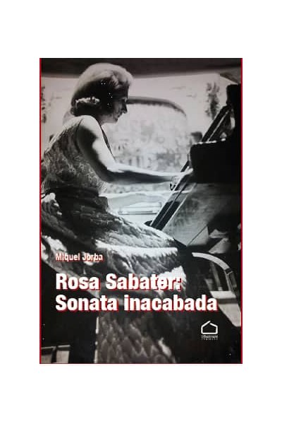 ROSA SABATER: SONATA INACABADA