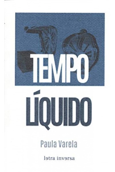 TEMPO LÍQUIDO