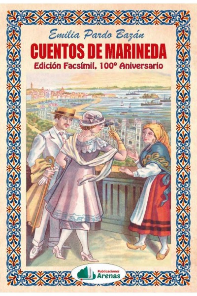 CUENTOS DE MARINEDA- EDICION FACSIMIL, 100º ANIVERSARIO