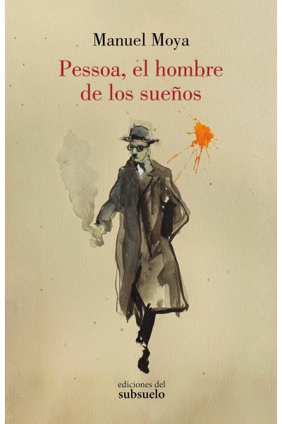 PESSOA, EL HOMBRE DE LOS SUEÑOS
