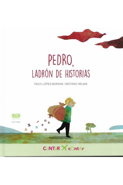 PEDRO, LADRON DE HISTORIAS-GALEGO