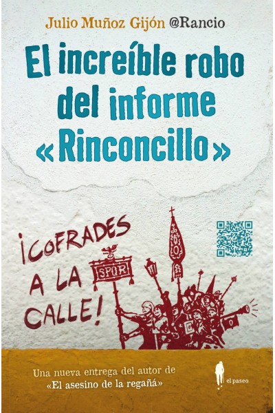 EL INCREÍBLE ROBO DEL INFORME "RINCONCILLO"
