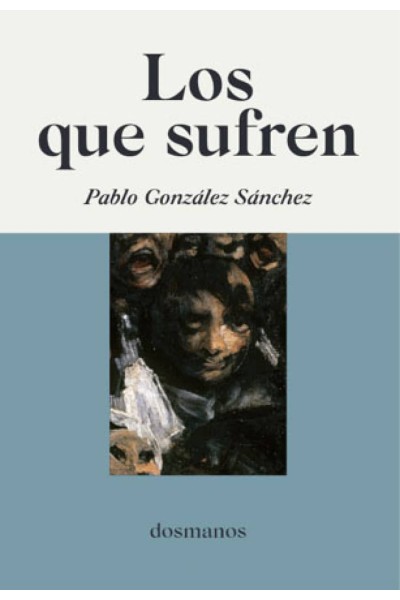 LOS QUE SUFREN