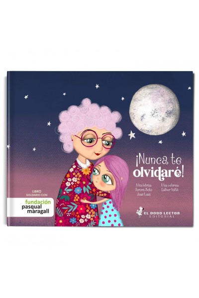 NUNCA TE OLVIDARÉ