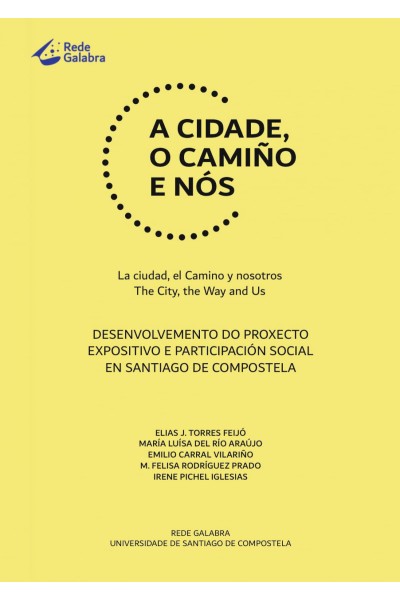 A CIDADE O CAMIÑO E NÓS