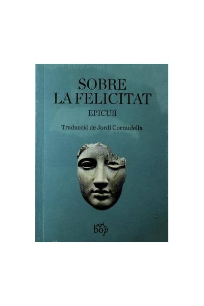 SOBRE LA FELICITAT