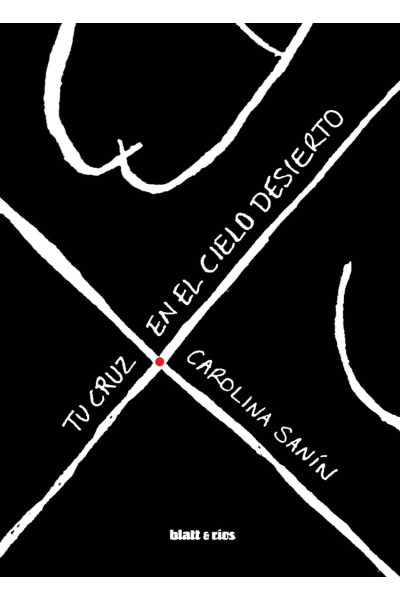 TU CRUZ EN EL CIELO DESIERTO