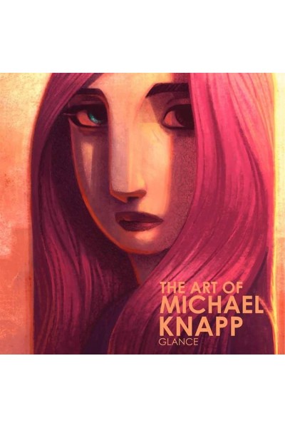 THE ART OF MICHAEL KNAPP GLANCE