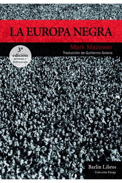 LA EUROPA NEGRA [3ª EDICIÓN]