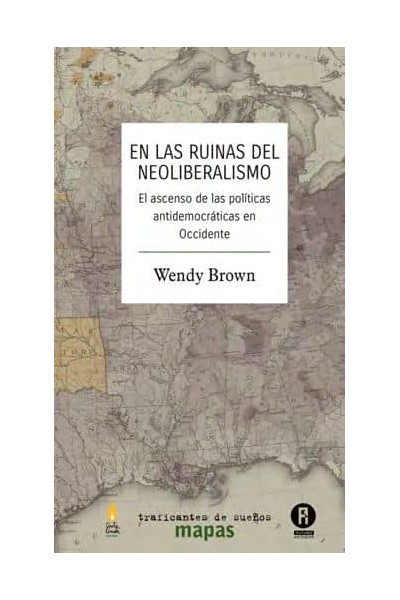 EN LAS RUINAS DEL NEOLIBERALISMO