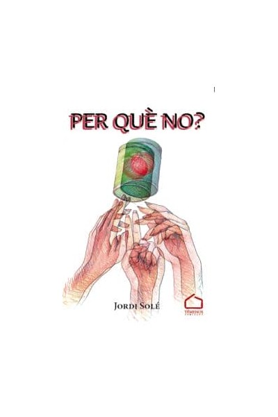 PER QUÈ NO?