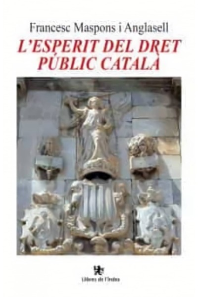 L'ESPERIT DEL DRET PÚBLIC CATALÀ