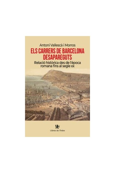 ELS CARRERS DE BARCELONA DESAPAREGUTS