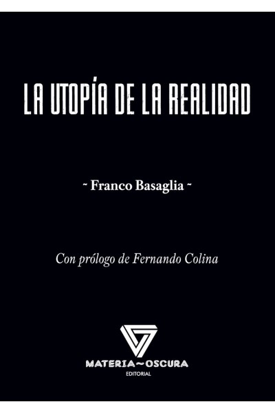 LA UTOPÍA DE LA REALIDAD