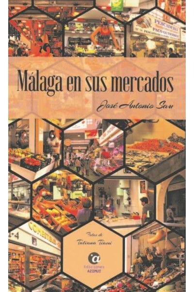 MÁLAGA EN SUS MERCADOS