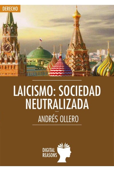 LAICISMO: SOCIEDAD NEUTRALIZADA