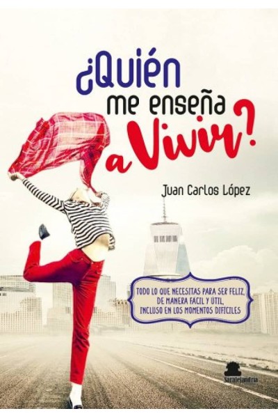 ¿QUIÉN ME ENSEÑA A VIVIR