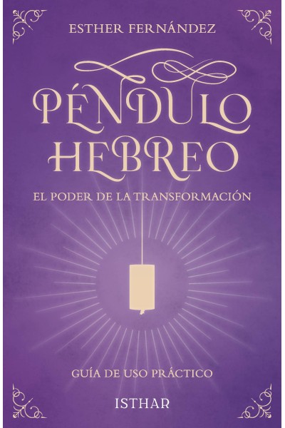 PÉNDULO HEBREO - EL PODER DE LA TRANSFORMACIÓN