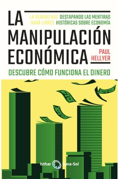 LA MANIPULACIÓN ECONÓMICA
