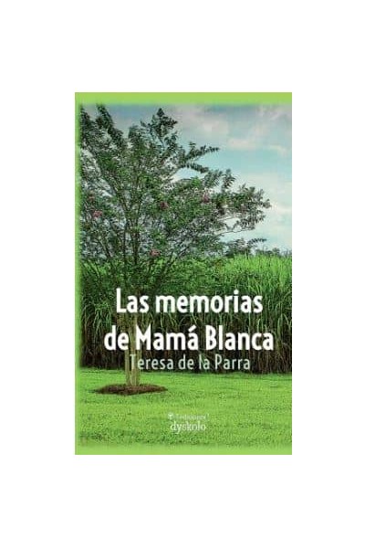 LAS MEMORIAS DE MAMÁ BLANCA