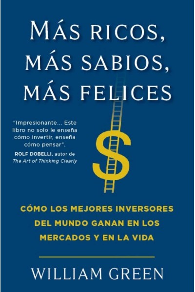 MÁS RICOS, MÁS SABIOS, MÁS FELICES