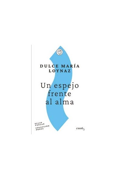 UN ESPEJO FRENTE AL ALMA