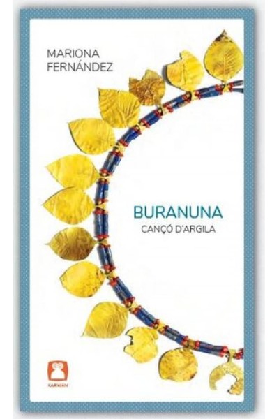 BURANUNA. CANÇÓ D´ARGILA