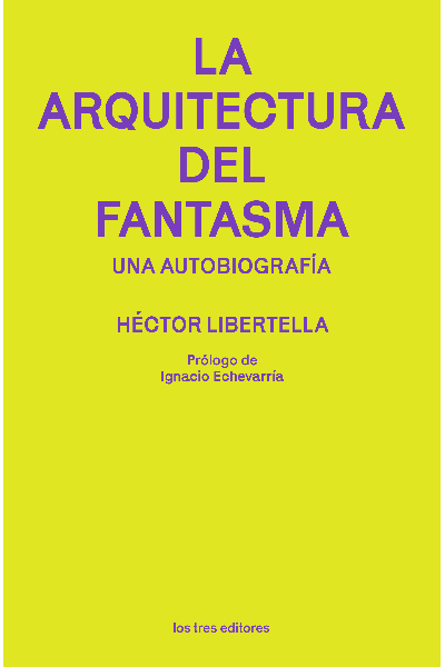 LA ARQUITECTURA DEL FANTASMA