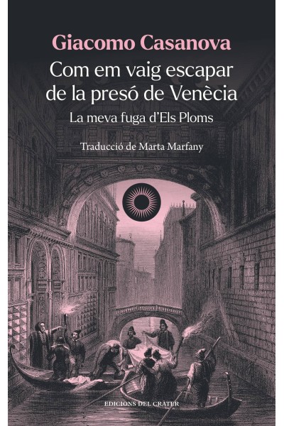 COM EM VAIG ESCAPAR DE LA PRESÓ DE VENÈCIA