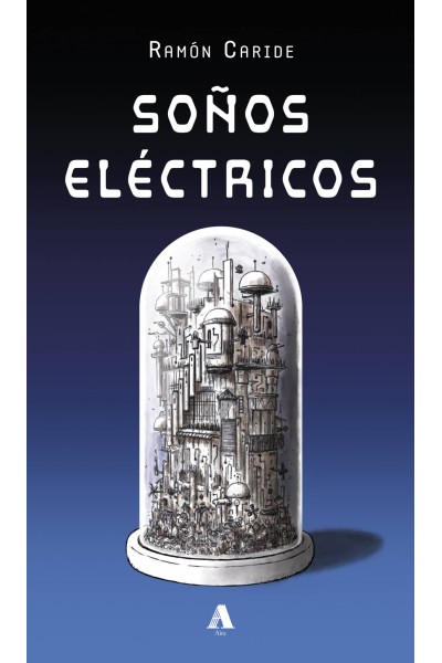 SOÑOS ELÉCTRICOS