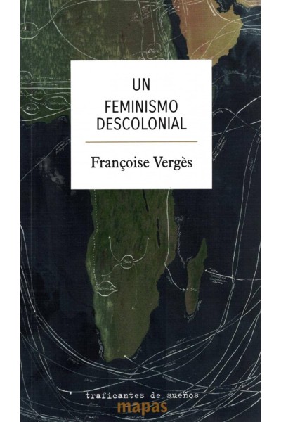 UN FEMINISMO DESCOLONIAL