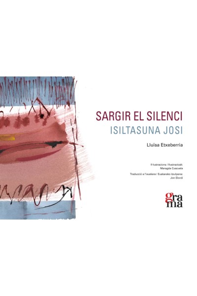 SARGIR EL SILENCI / ISILTASUNA JOSI