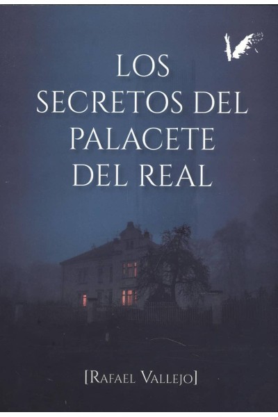 LOS SECRETOS DEL PALACETE DEL REAL